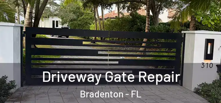  Driveway Gate Repair Bradenton - FL