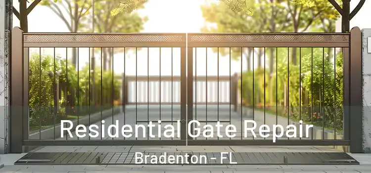  Residential Gate Repair Bradenton - FL