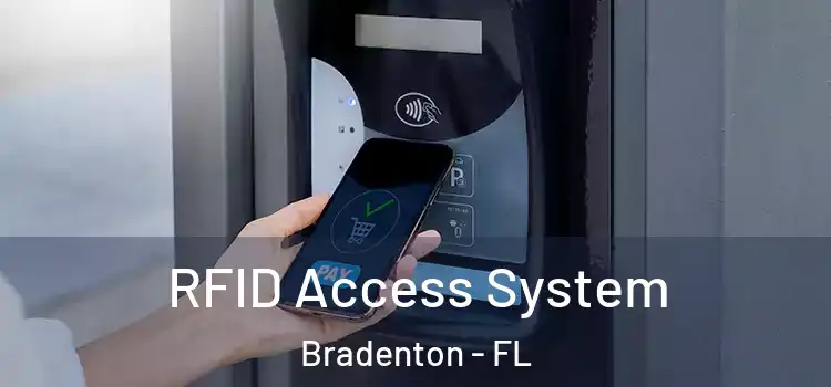  RFID Access System Bradenton - FL